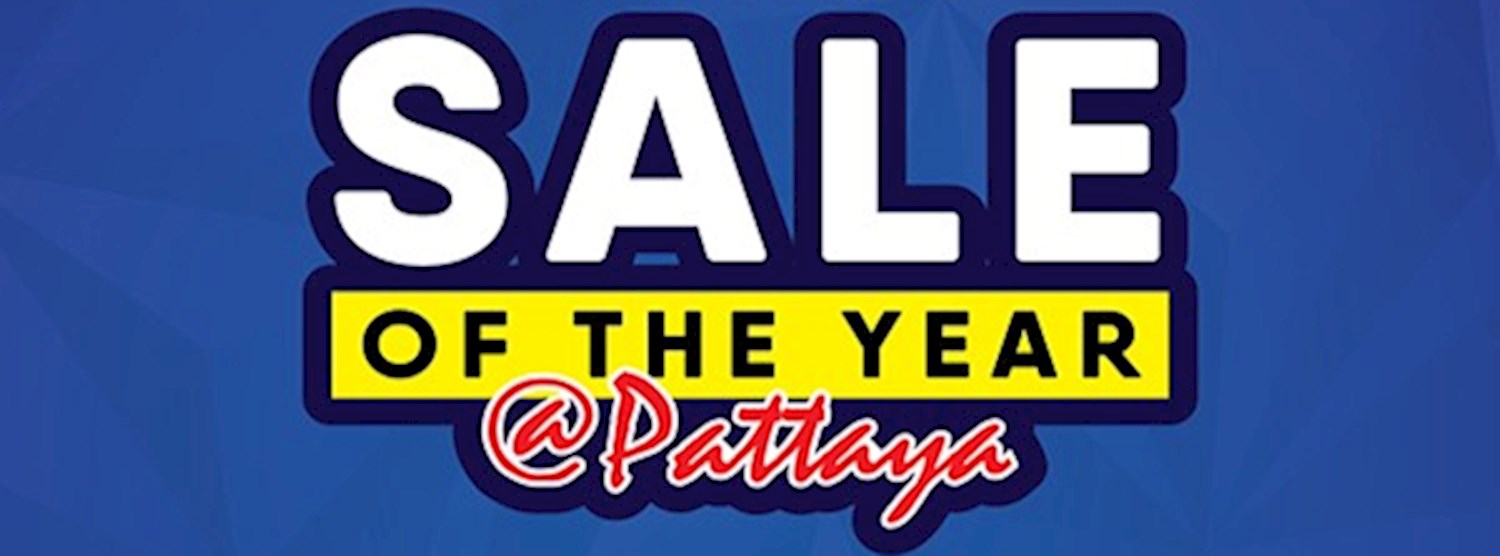 Sale of the Year @Pattaya Zipevent