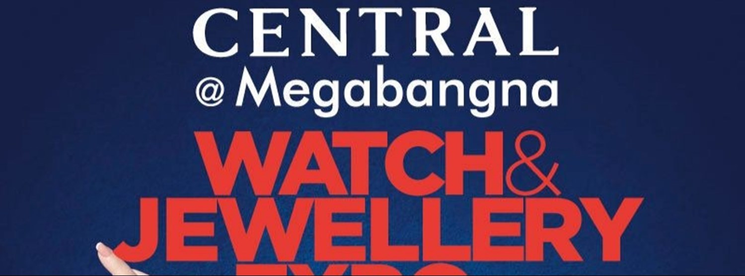 Central @ Megabana Watch & Jewelry Expo Zipevent