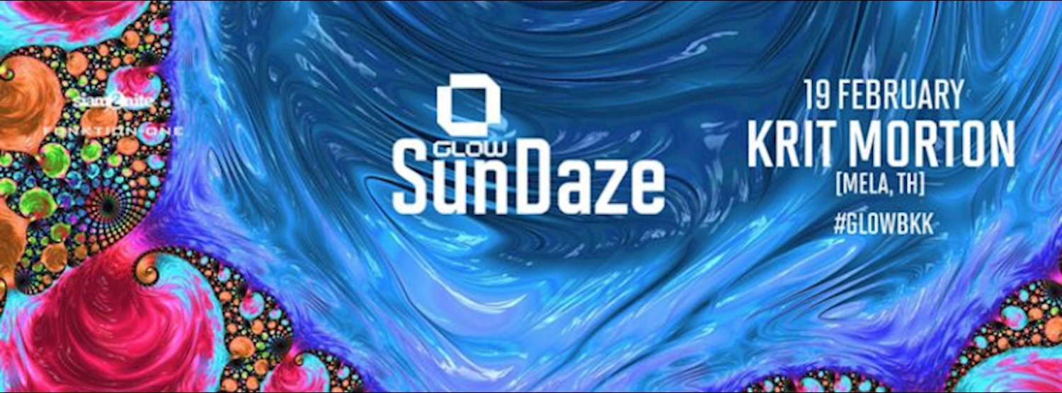 GLOW SunDaze w/ Krit Morton All Night Long Zipevent