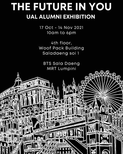 นิทรรศการ The Future in You, UAL Alumni Exhibition Zipevent