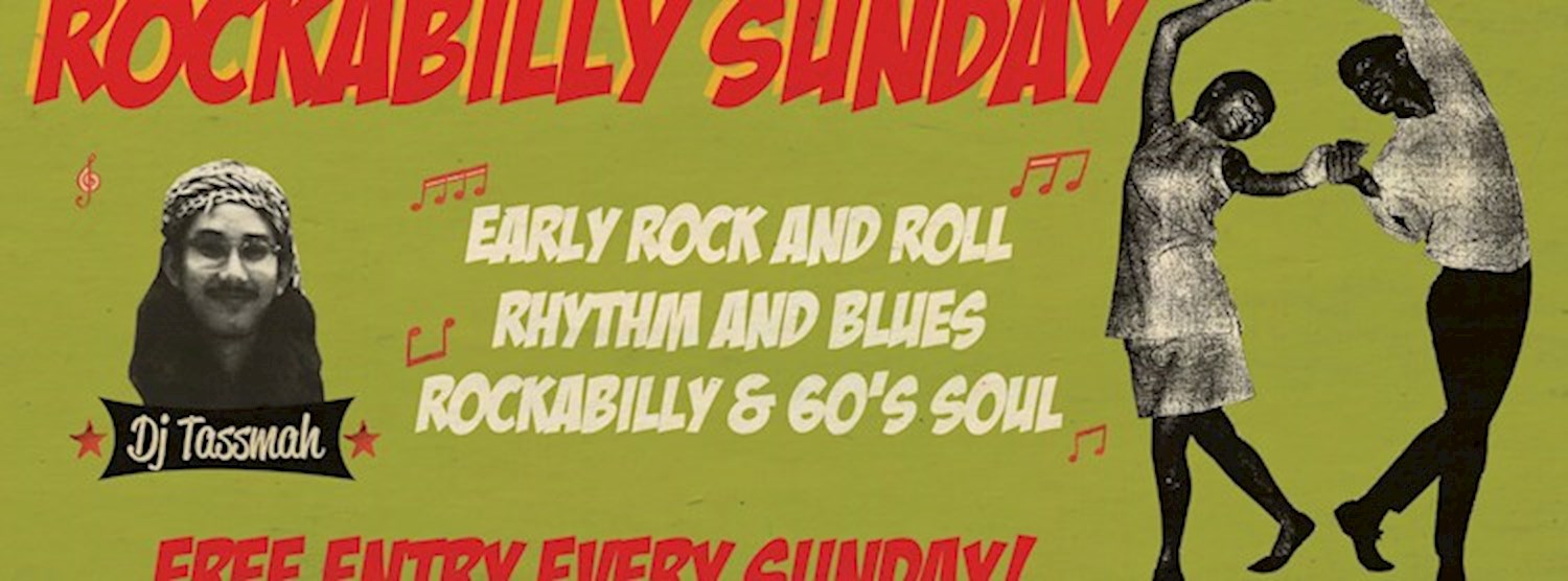 Free Entry : Rockabilly Sunday : Dj Tassmah Zipevent
