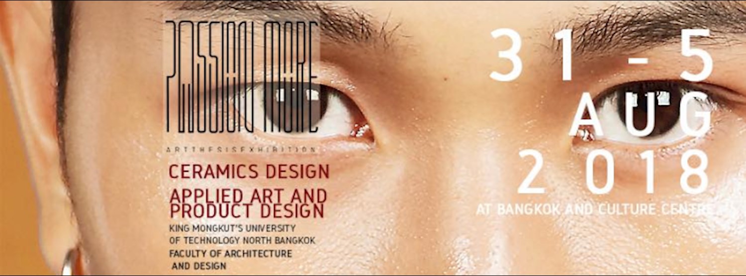 PASSION MORE : ART Thesis Exhibition 2018 Zipevent