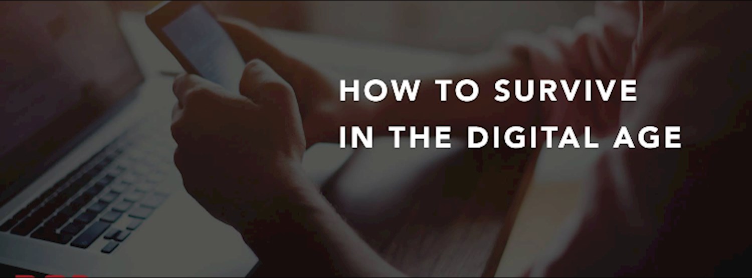 How to Survive in the Digital Age (Free event) Zipevent
