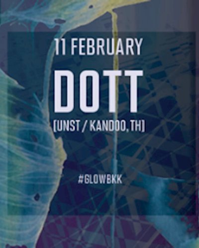 GLOW After Midnight w/ DOTT Zipevent