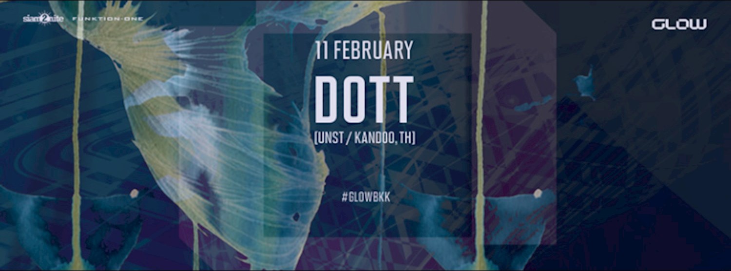 GLOW After Midnight w/ DOTT Zipevent