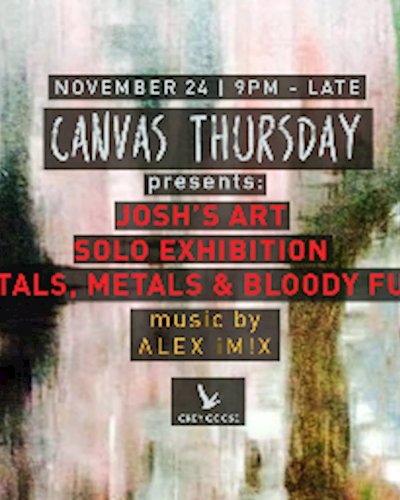 Canvas Thursday pres. Josh's Art Solo exhibition Zipevent
