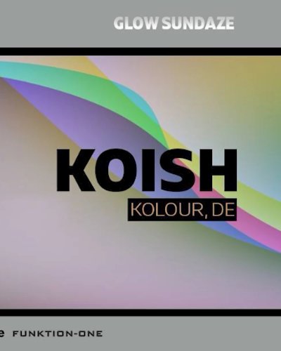 GLOW SunDaze w/ Koish - Free Entry Before Midnight! Zipevent
