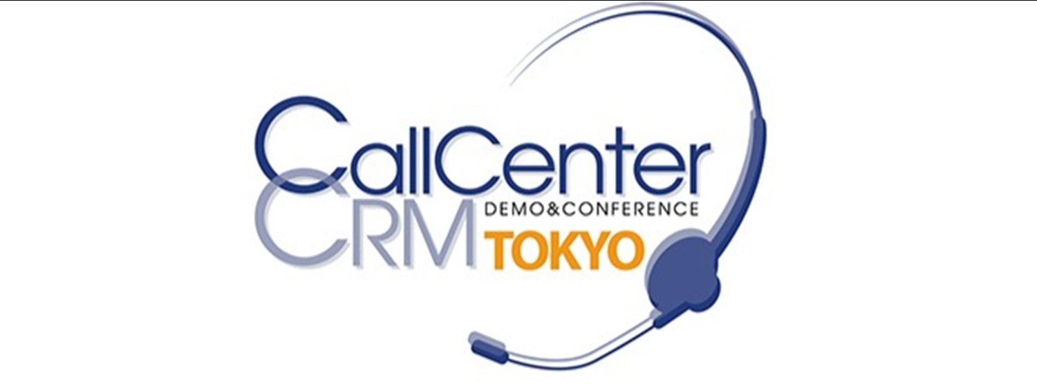 Call Center/CRM Demo & Conference Tokyo 2020 Zipevent
