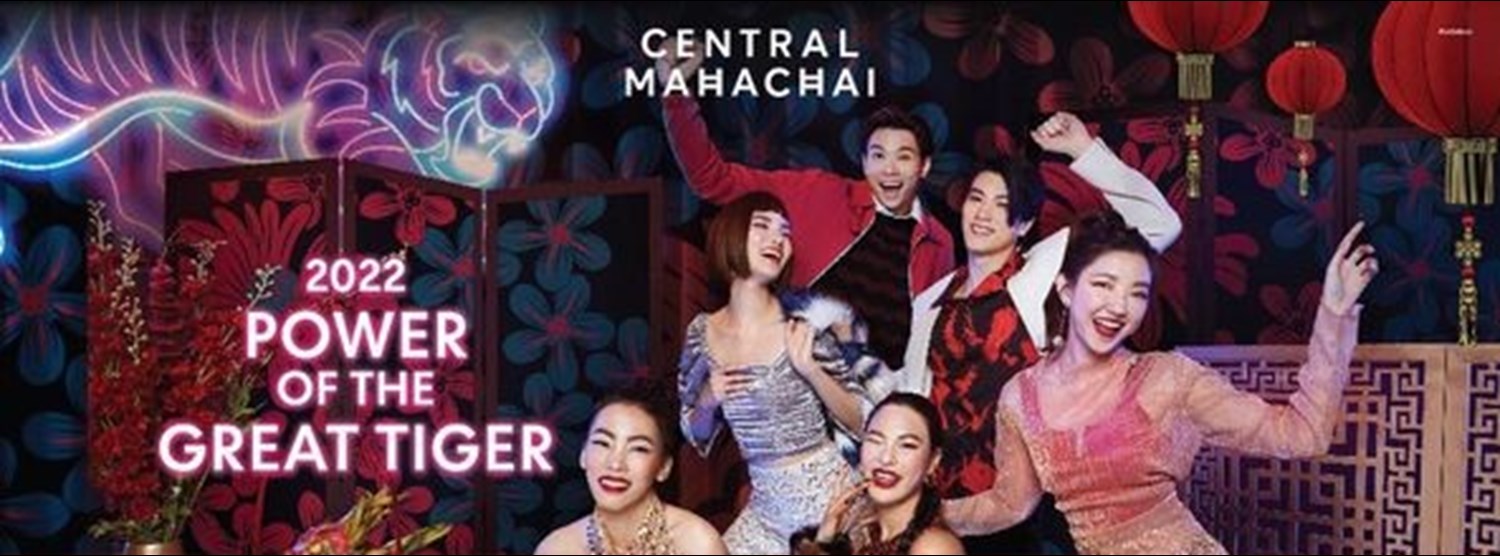 2022 POWER OF THE GREAT TIGER @Mahachai Zipevent