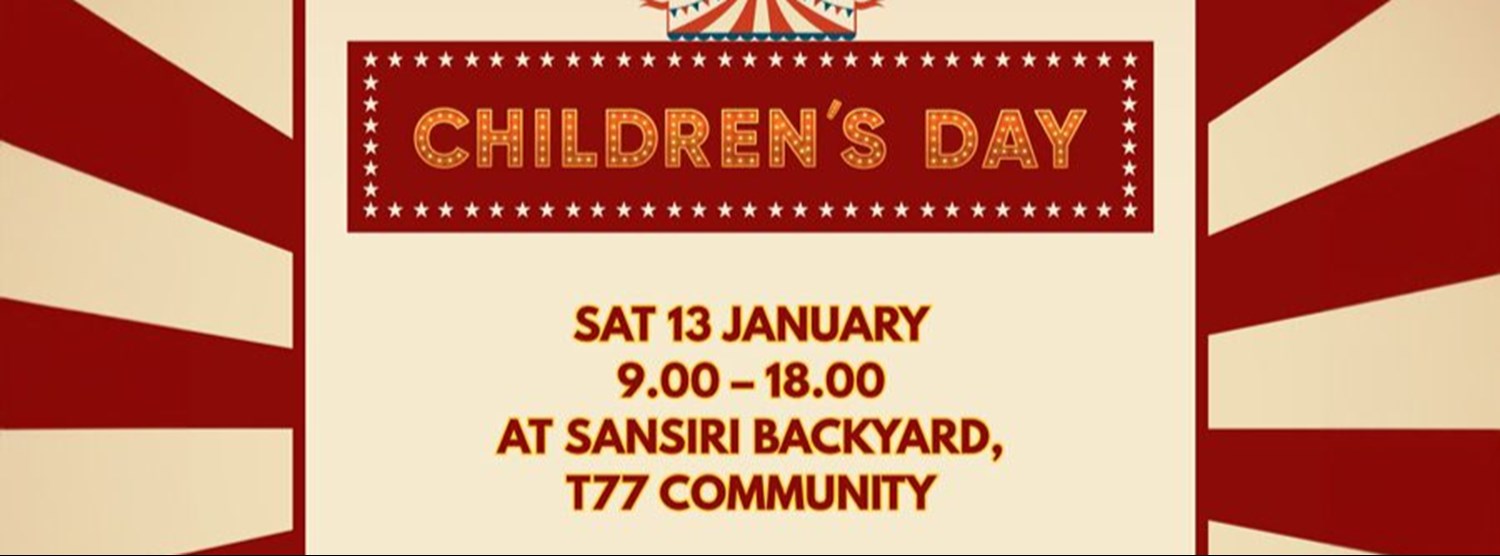 Sansiri Backyard Children’s Day 2024 Zipevent