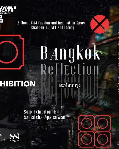 Bangkok Reflection: สะท้อนกรุง Zipevent