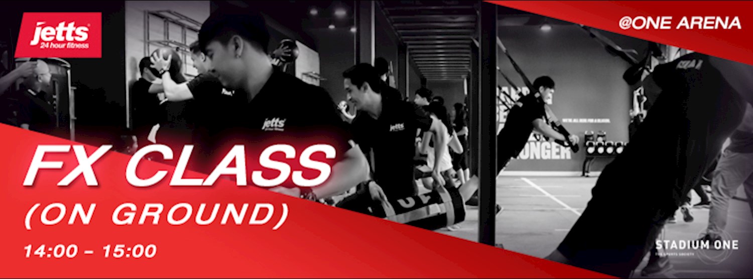 FX CLASS BY JETTS @ FIT IN ONE (คลาส 150 คน) Zipevent