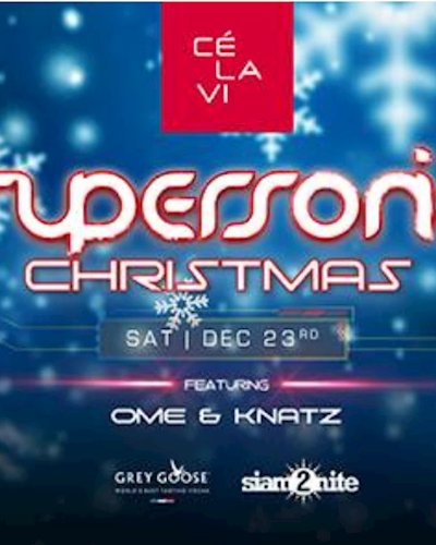 Supersonic Christmas at CE LA VI Bangkok Sat Dec 23, 2017 Zipevent