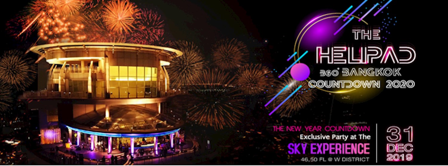 THE HELIPAD 360° BANGKOK COUNTDOWN 2020 Zipevent