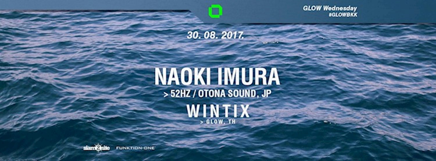 GLOW w/ Naoki Imura Zipevent