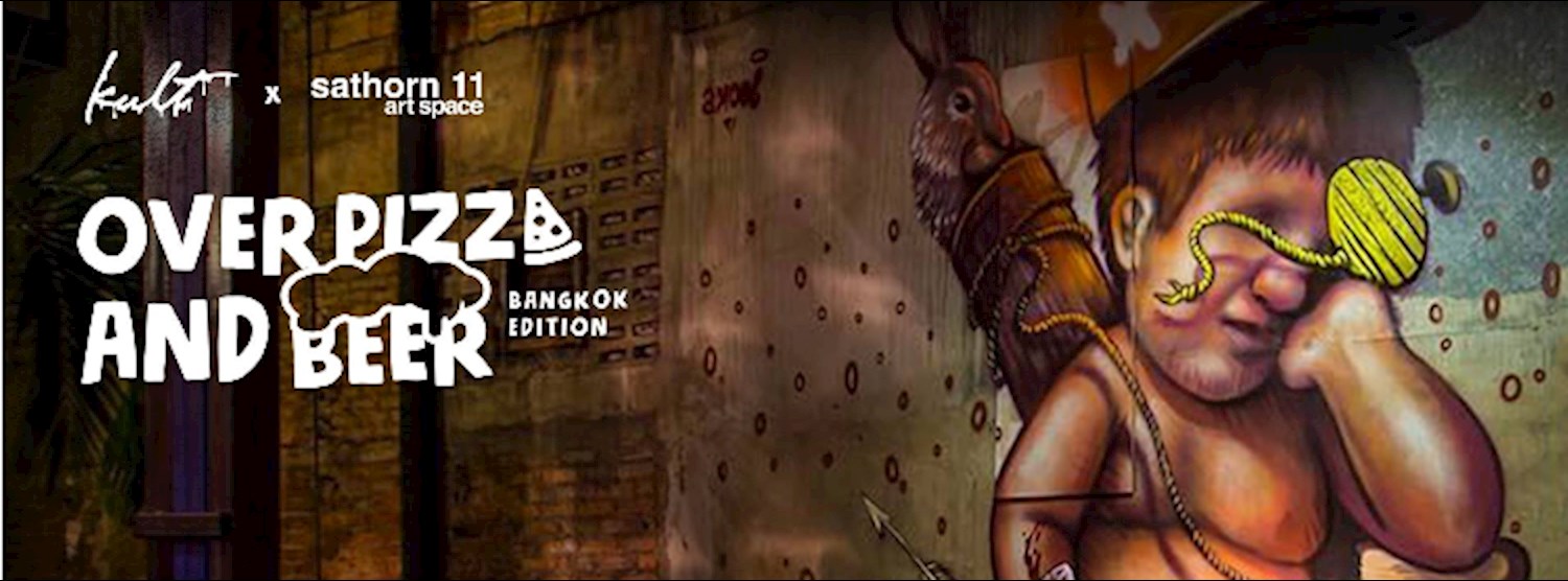 Over Pizza & Beer: Bangkok Edition Zipevent