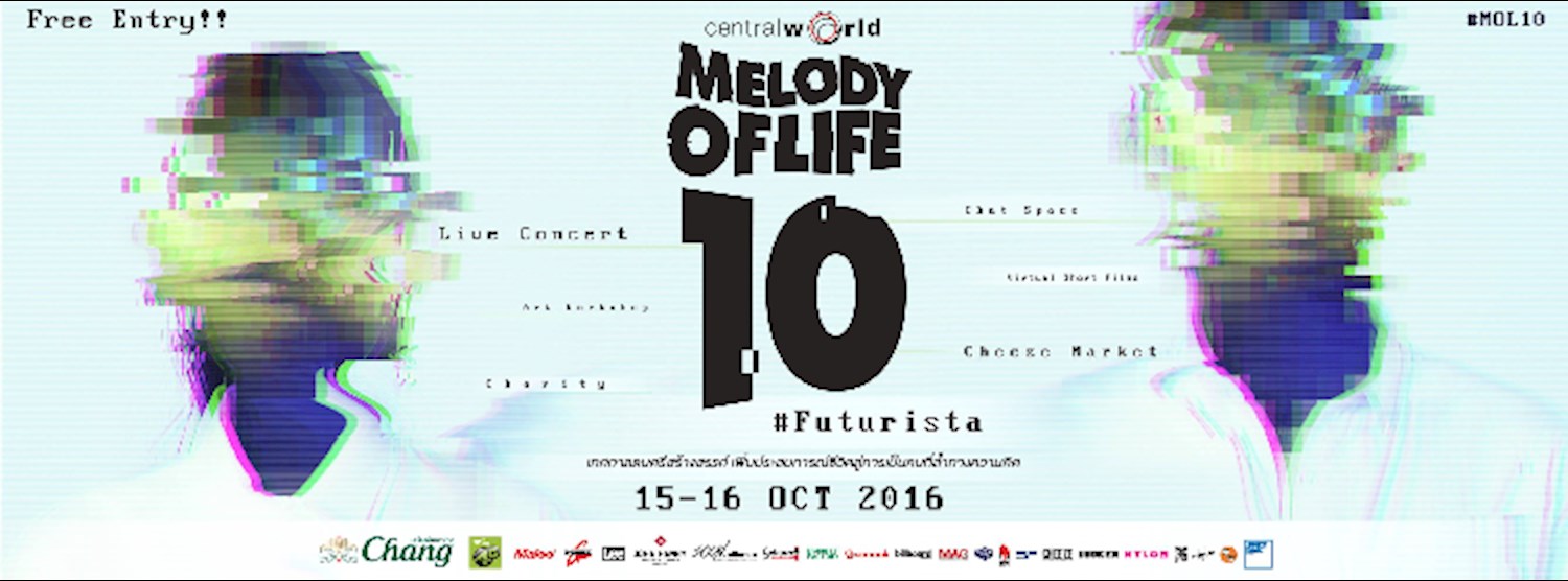 (ยกเลิก/Canceled) Melody of Life 10 #Futurista Zipevent