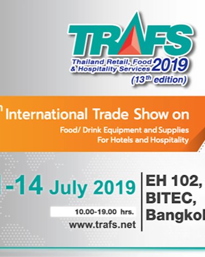 Thailand Retail, Foods & Hospitality Services 2019 (TRAFS 2019), 13th edition Zipevent