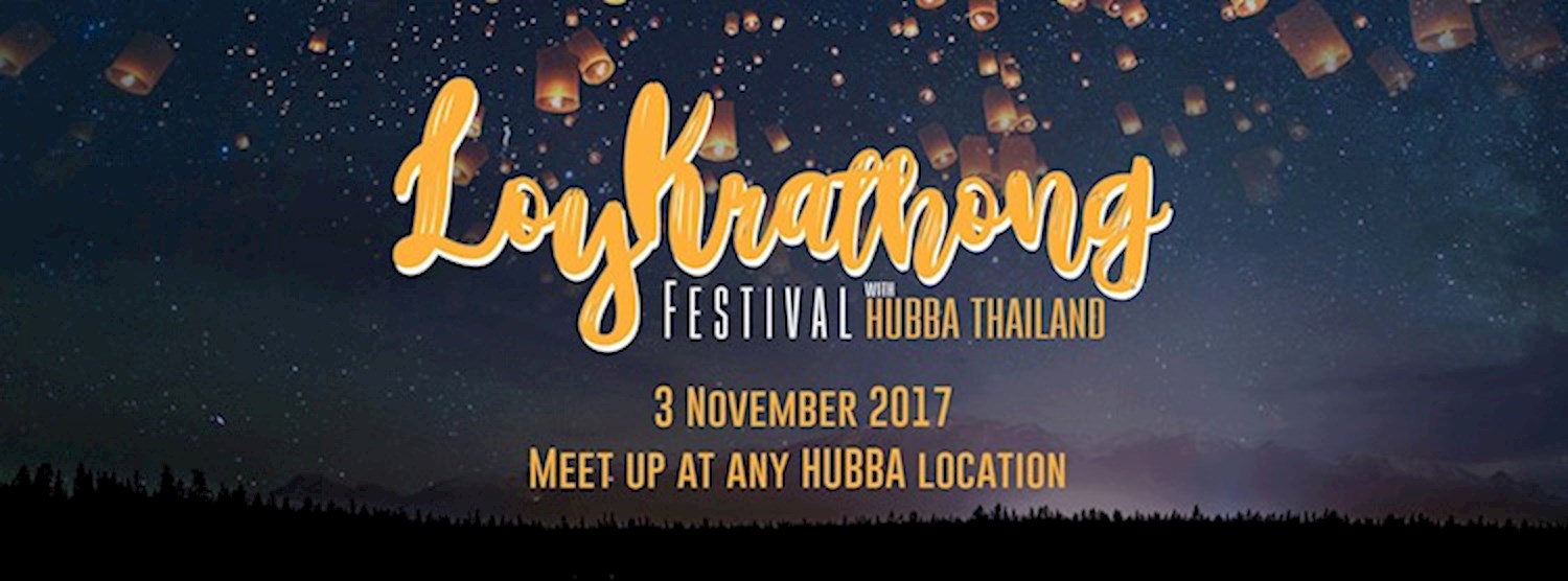 Loy Krathong Festival with HUBBA Thailand Zipevent