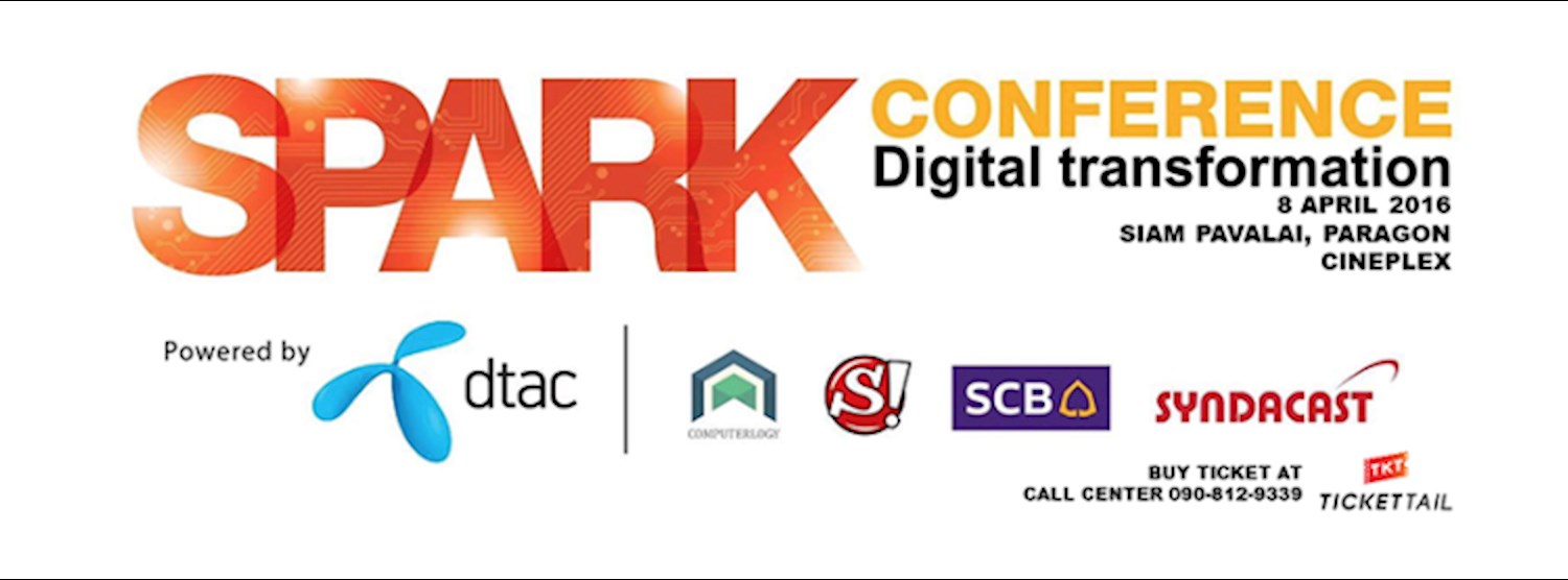 Spark Conference 2016 : Digital Transformation Zipevent