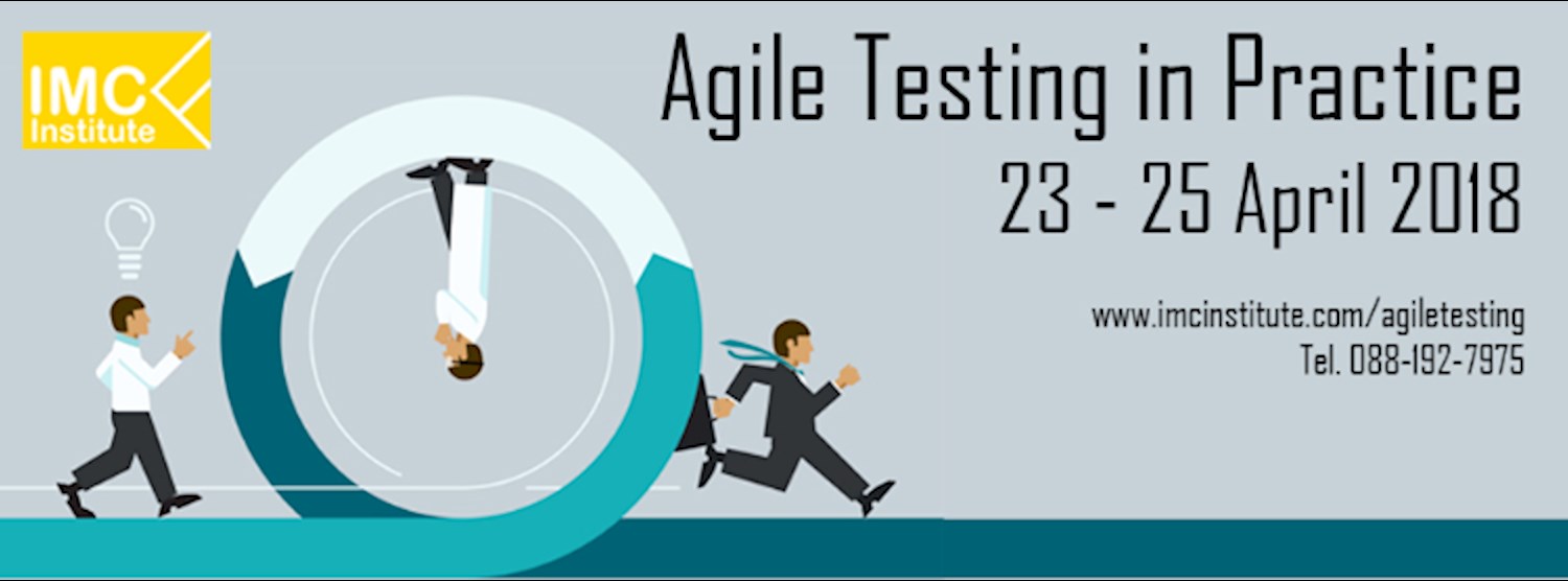 Agile Testing in Practice on 23 - 25 April 2018 Zipevent