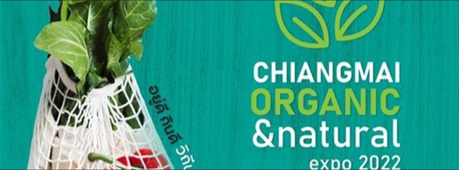 Chiangmai Organic & Natural Expo 2022 Zipevent