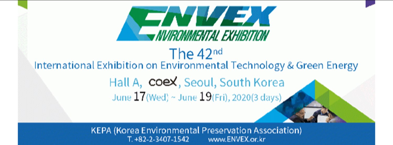 ENVEX2020 (THE 42ND INTERNATIONAL EXHIBITION ON ENVIRONMENTAL TECHNOLOGY & GREEN ENERGY) Zipevent