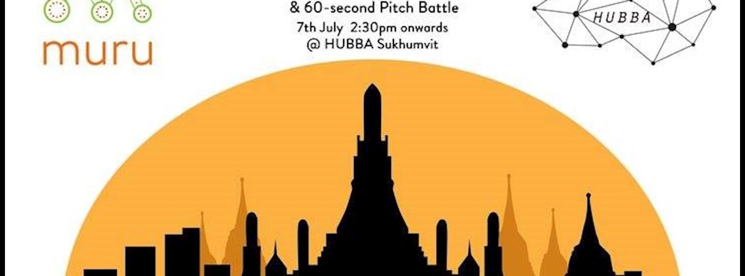 Muru-D Bangkok Roadshow on 7th July @Hubba Ekkamai soi 4 Zipevent