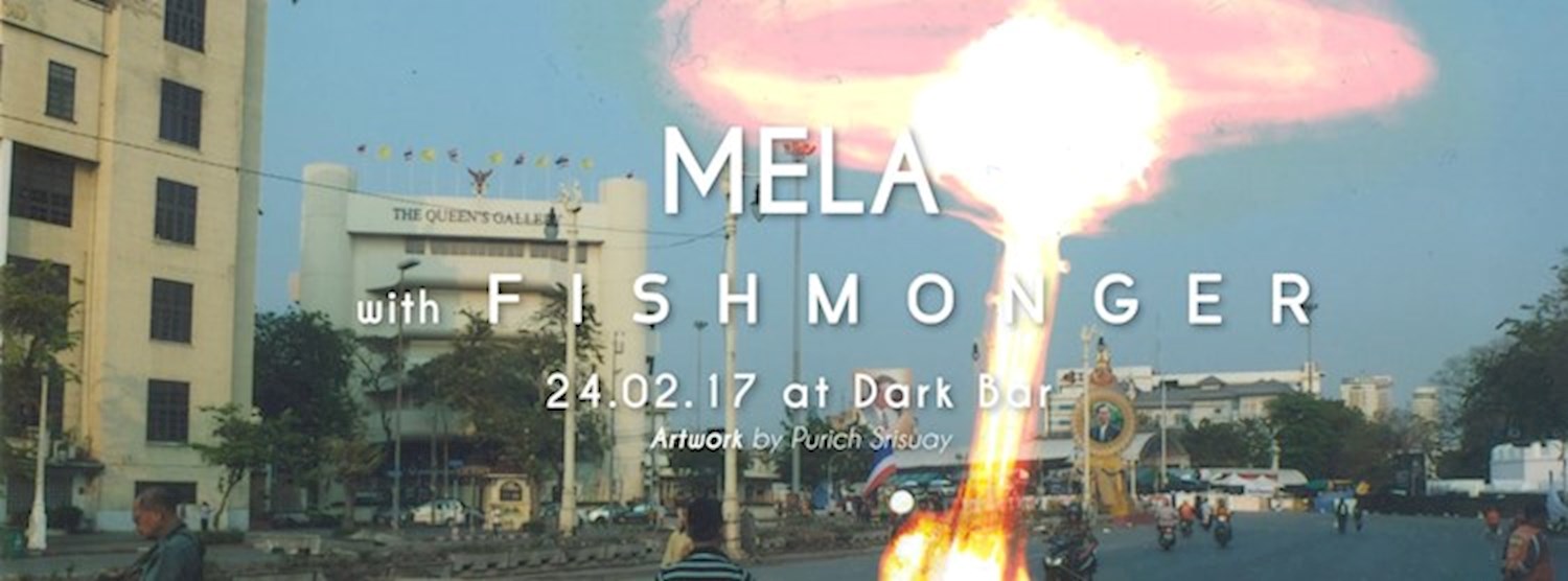 MELA with Fishmonger Zipevent