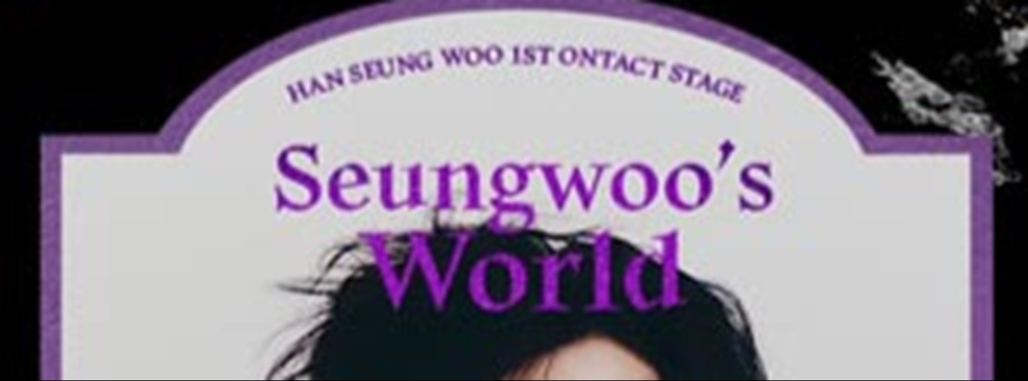 [RERUN]HAN SEUNG WOO 1st ONTACT STAGE [Seungwoo’s World] FIRST LIVE FAN MEETING IN THAILAND Zipevent