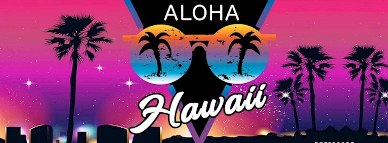 CLAP & Bacardi present Aloha Hawaii Party Zipevent