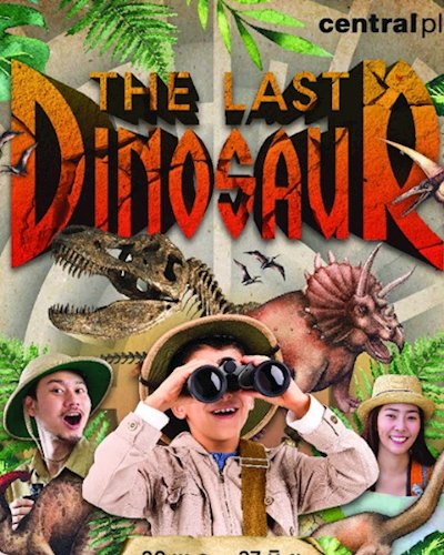 The Last Dinosaur @เซ็นทรัลพระราม2 Zipevent