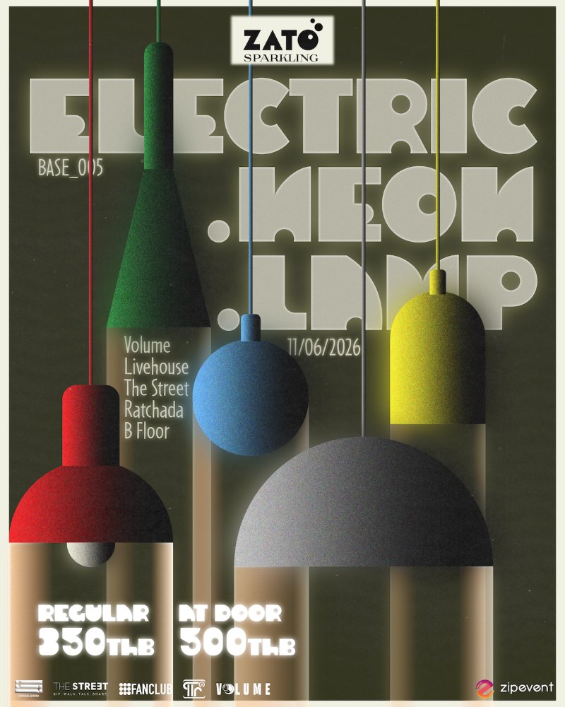 ZATO PRESENTS BASE 005 : ELECTRIC.NEON.LAMP SPECIAL SHOW Zipevent