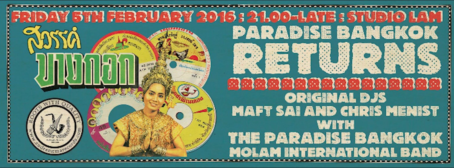 Paradise Bangkok Returns : 5th February 2016 Zipevent