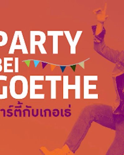 Party bei Goethe | ปาร์ตี้กับเกอเธ่ Zipevent