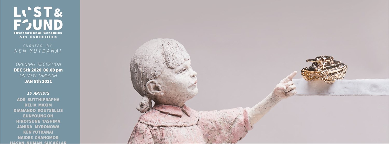 Lost & Found : International Ceramics Art Exhibition Zipevent