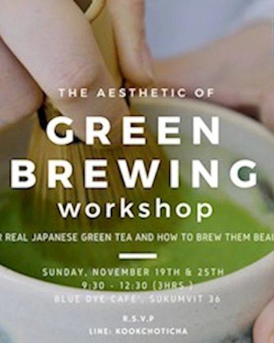 Green Brewing Workshop by Tealily x CHOTiCHA Zipevent