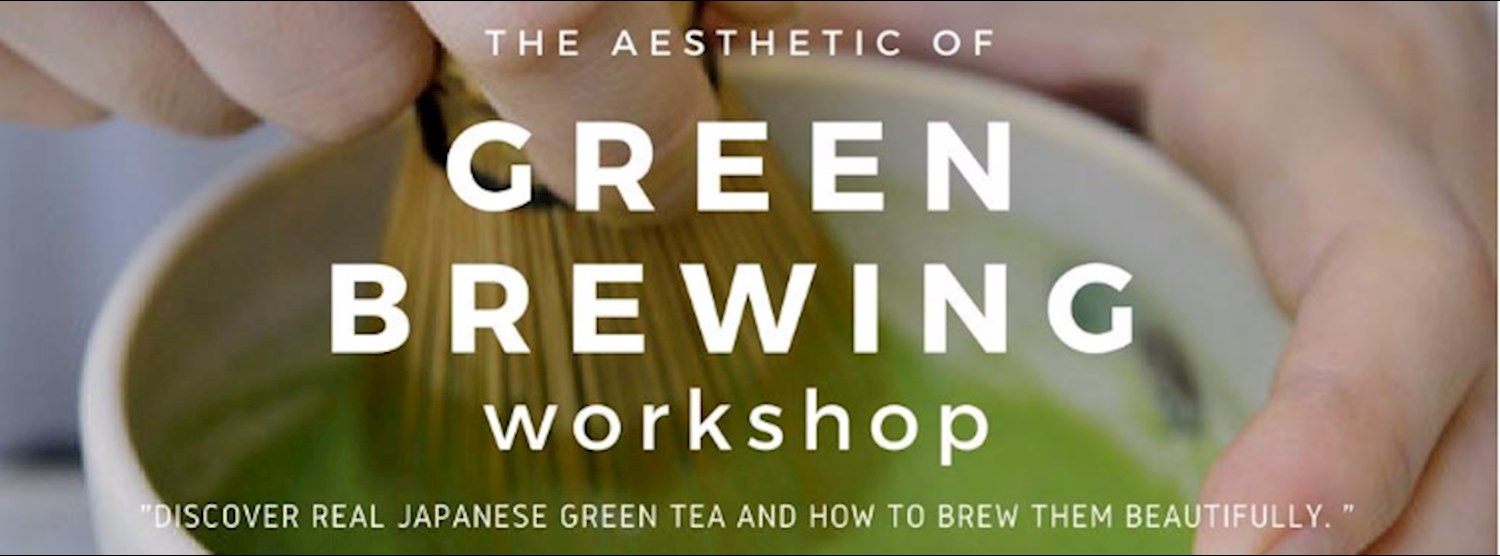 Green Brewing Workshop by Tealily x CHOTiCHA Zipevent