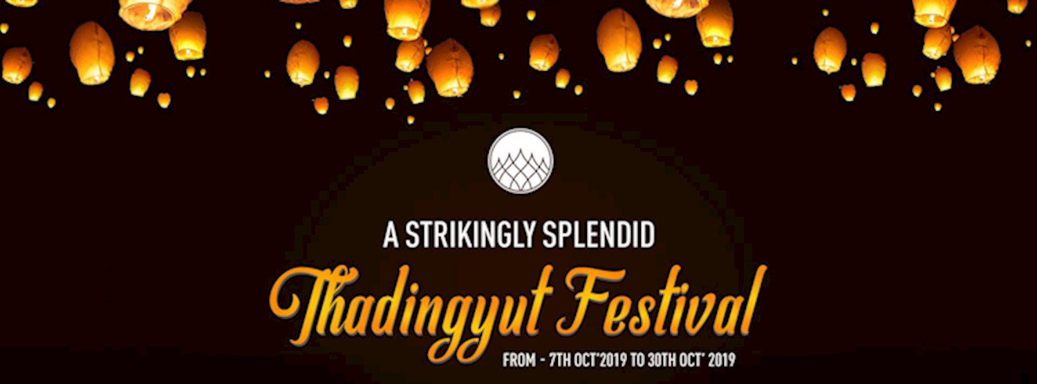 Myanmar Plaza Thadingyut Festival 2019 Zipevent