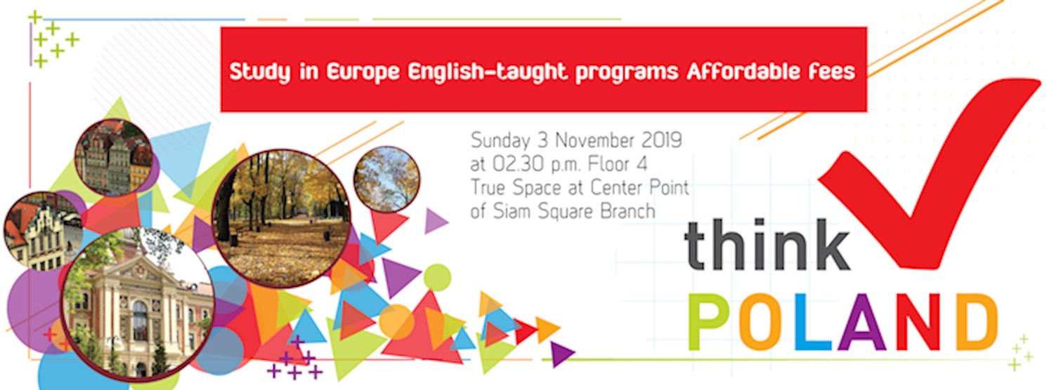 Think Poland เรียนยุโรปในงบไทยๆ Zipevent