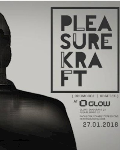 Pleasurekraft At Glow! Zipevent