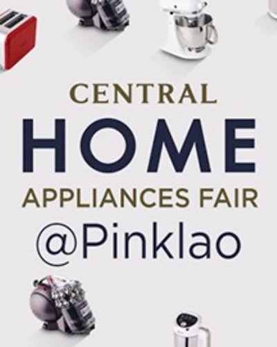 CENTRAL HOME APPLIANCES FAIR @PINKLAO Zipevent