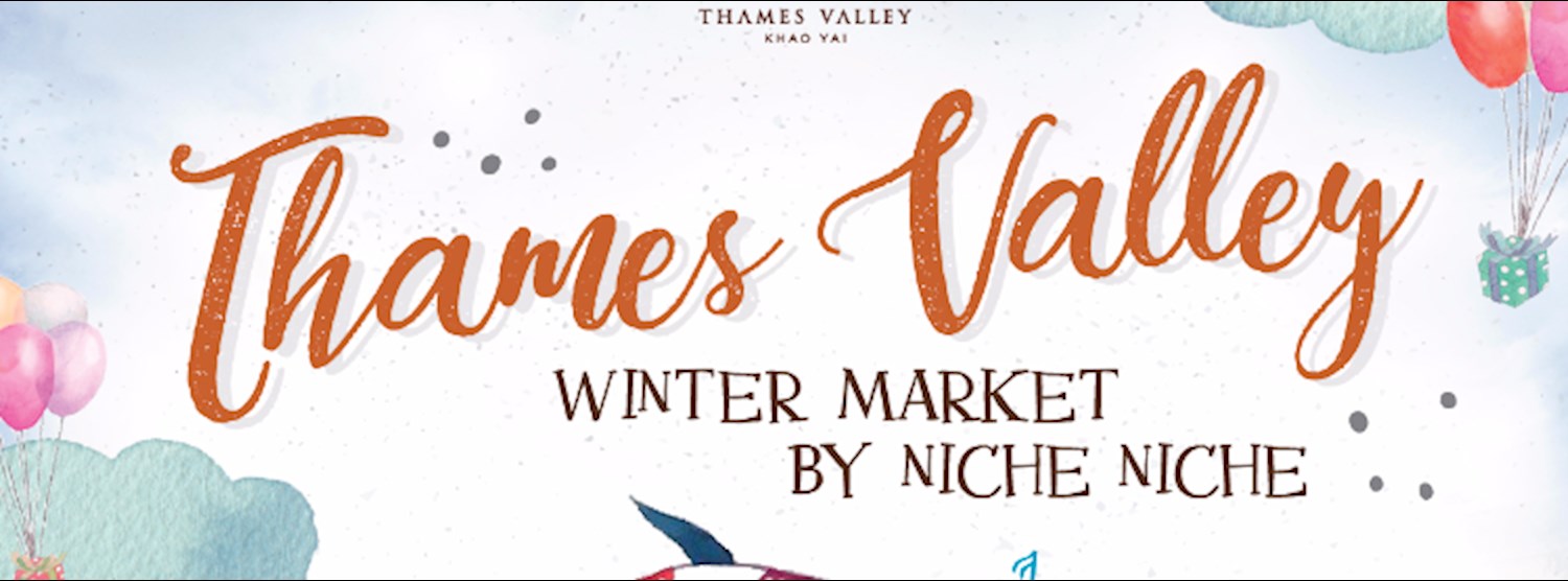 Winter Market @Thames Valley Khao Yai by Niche Niche Zipevent