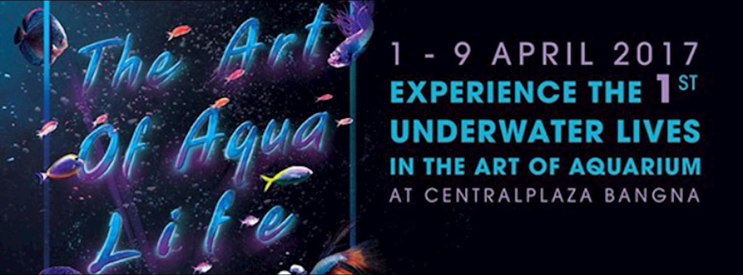 The Art of Aqua Life Zipevent