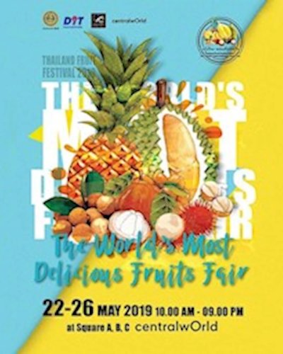 Thailand Fruit Festival: The world’s Most Delicious Fruits Fair Zipevent