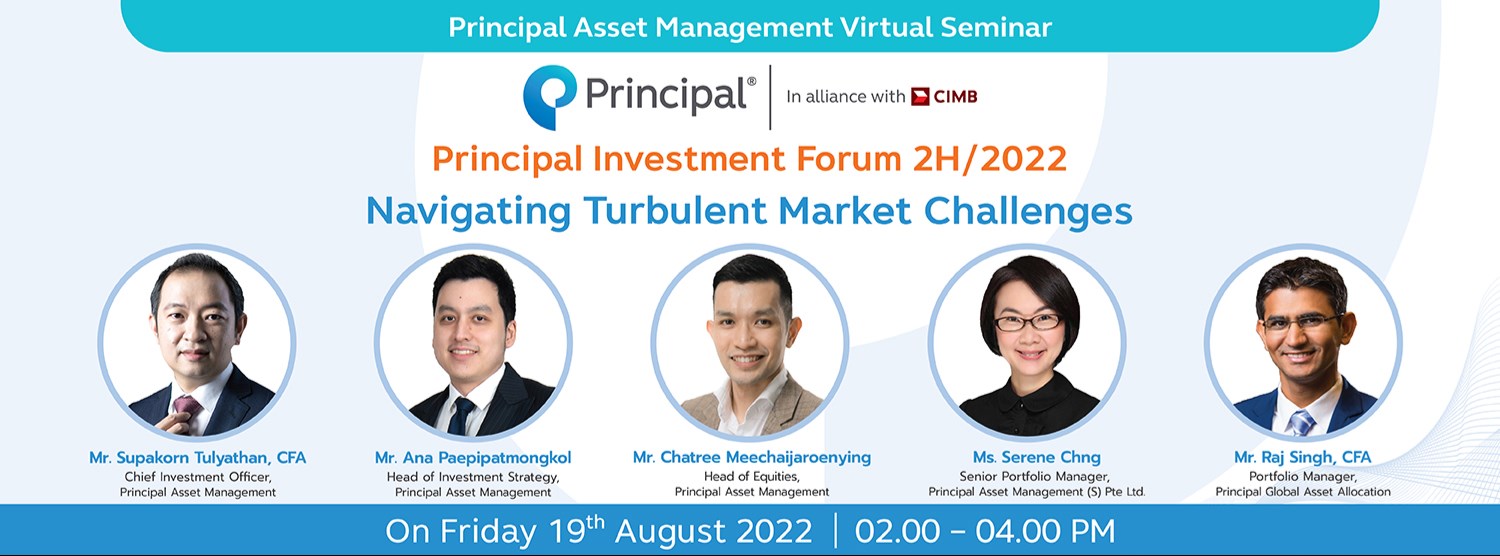 “Principal Investment Forum 2H/2022” Navigating Turbulent Market Challenges Zipevent