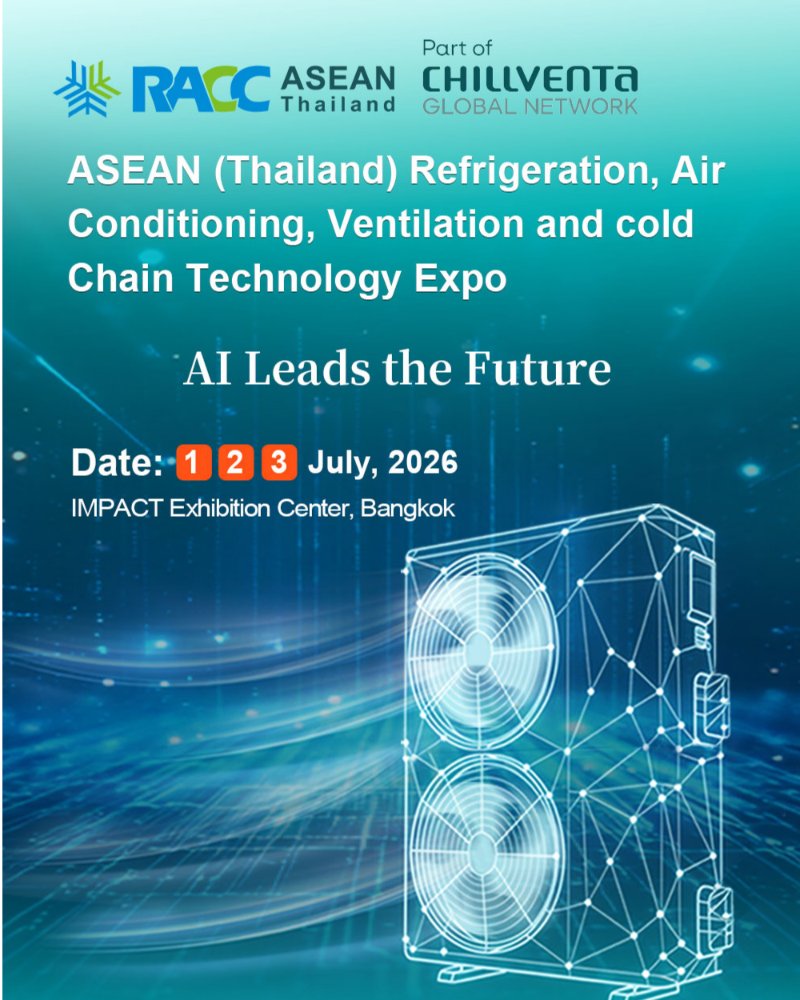 2026 ASEAN (Thailand) Refrigeration, Air Conditioning, Ventilation and Cold Chain Technology Expo Zipevent