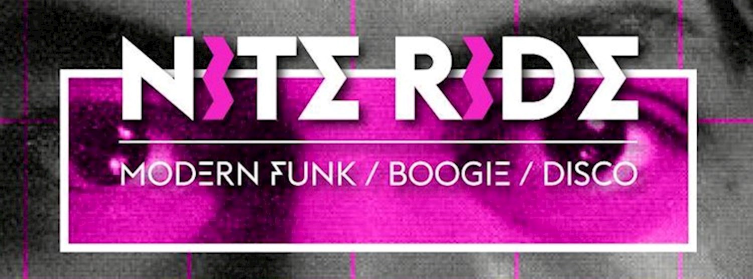 Nite Ride: Modern Funk / Boogie / Disco Zipevent