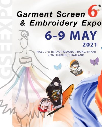 (เลื่อนการจัดงาน) The 6th Garment Screen & Embroidery Expo 2021 Zipevent