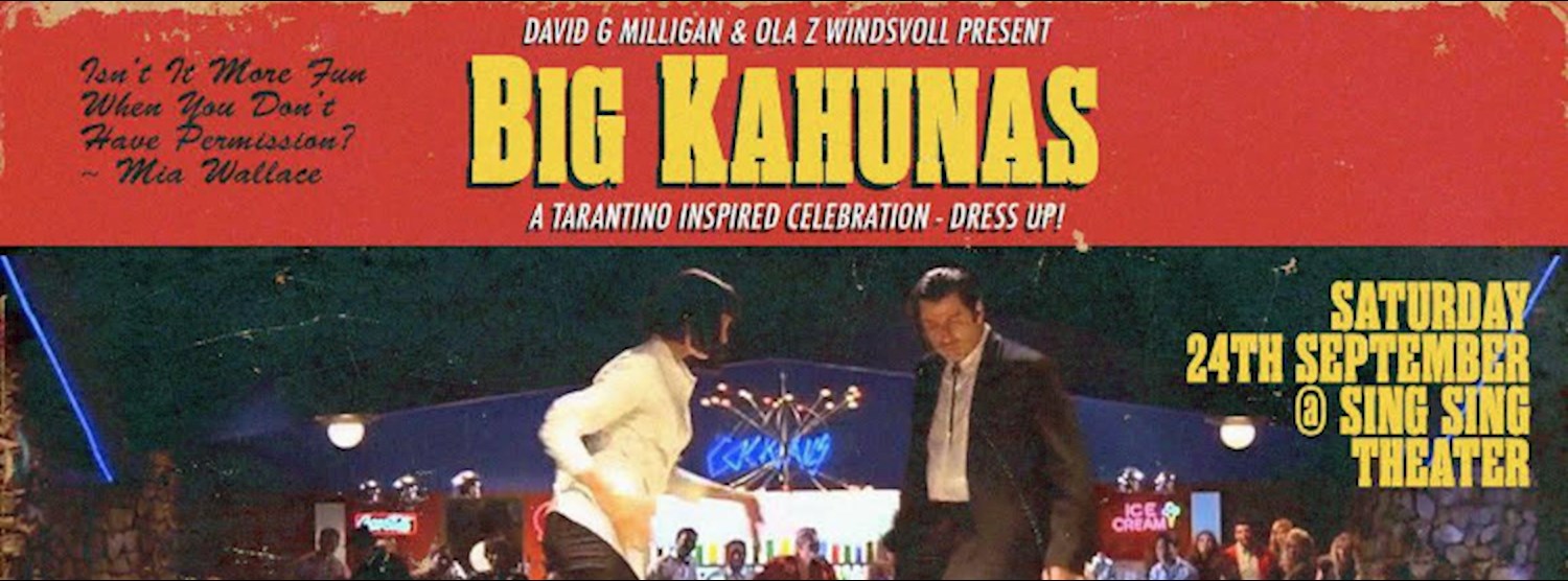 Big Kahunas - a Tarantino inspired celebration. Zipevent